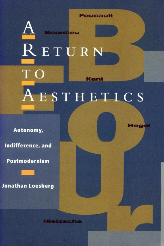 A Return to Aesthetics: Autonomy, Indifference, and Postmodernism