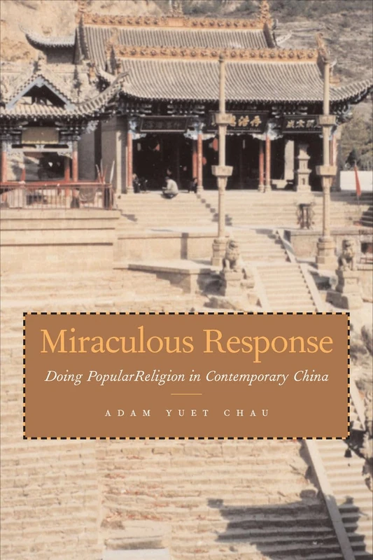 Miraculous Response: Doing Popular Religion in Contemporary China - Image 1