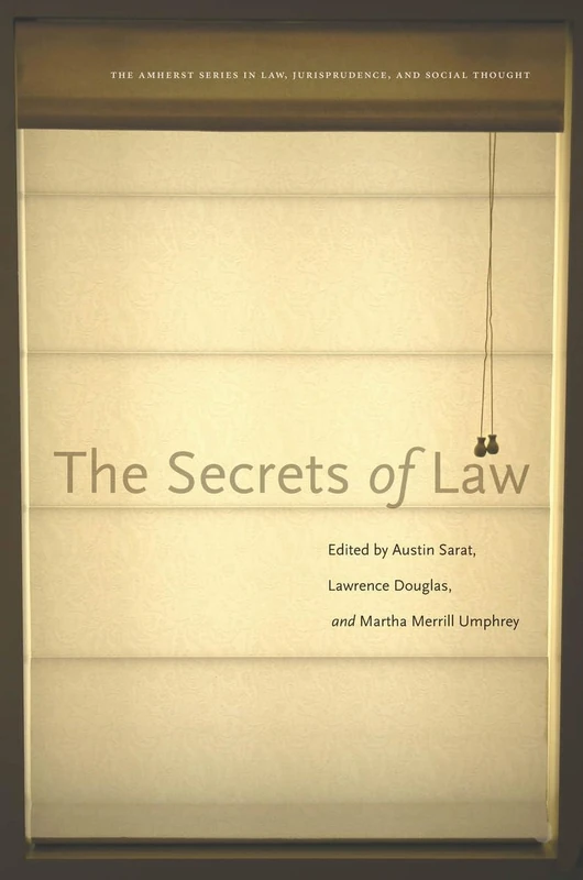 The Secrets of Law (The Amherst Series in Law, Jurisprudence, and Social Thought)