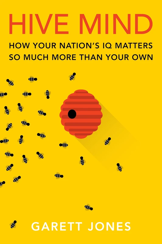 Hive Mind: How Your Nation’s IQ Matters So Much More Than Your Own - Image 1