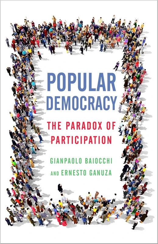 Popular Democracy: The Paradox of Participation - Image 1