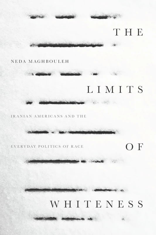 The Limits of Whiteness - Stanford University Press Book