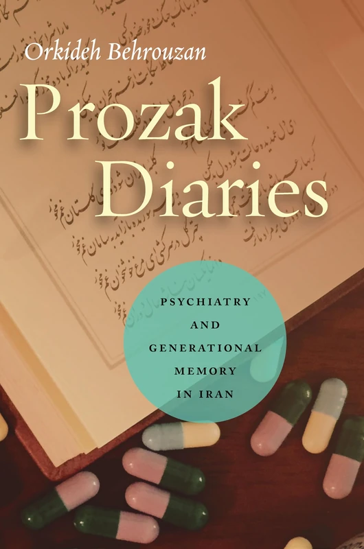 Prozak Diaries: Psychiatry and Generational Memory in Iran - Image 1
