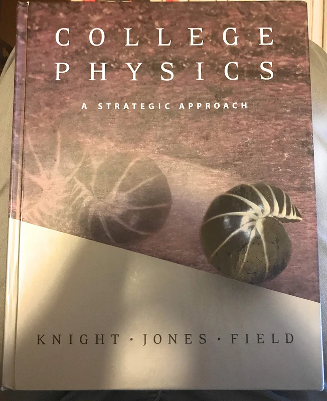 College Physics: A Strategic Approach