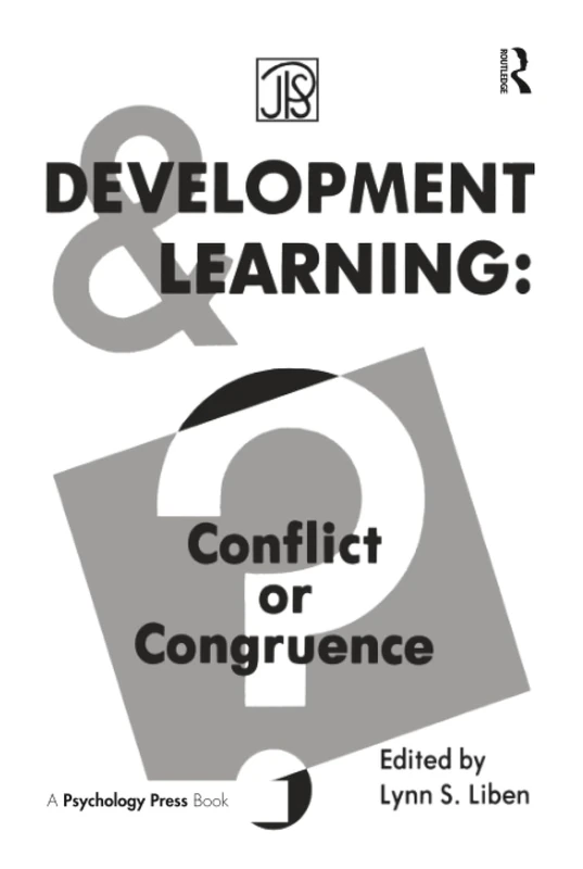 Development Learning: Conflict Or Congruence? (Jean Piaget Symposia Series)
