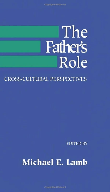 The Father's Role: Cross-Cultural Perspectives
