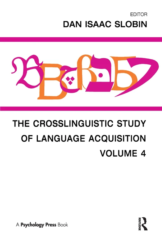 Psychology Press - The Crosslinguistic Study of Language Acquisition