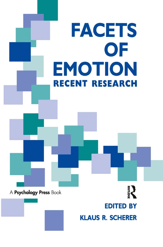 Facets of Emotion: Recent Research
