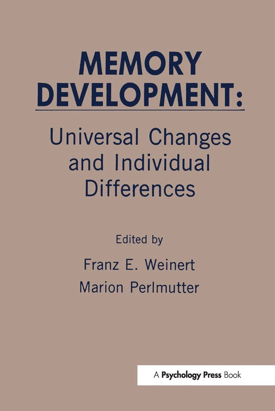 Memory Development: Universal Changes and Individual Differences
