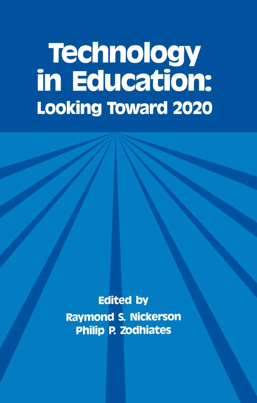 Technology in Education: Looking Toward 2020 (Technology and Education Series)