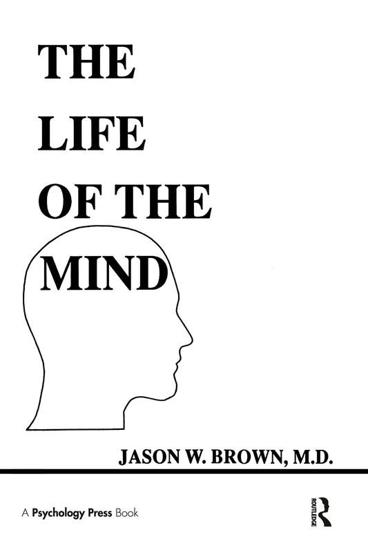 The Life of the Mind: Selected Papers (Comparative Cognition and Neuroscience Series)