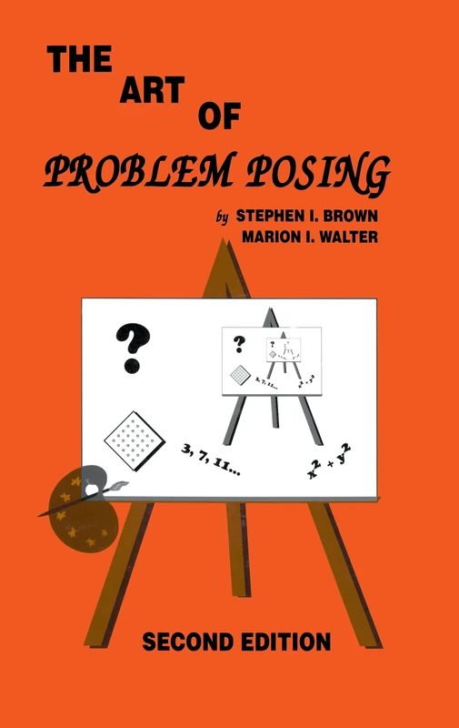 The Art of Problem Posing
