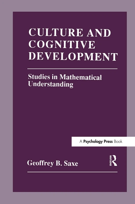 Culture and Cognitive Development: Studies in Mathematical Understanding - Image 1