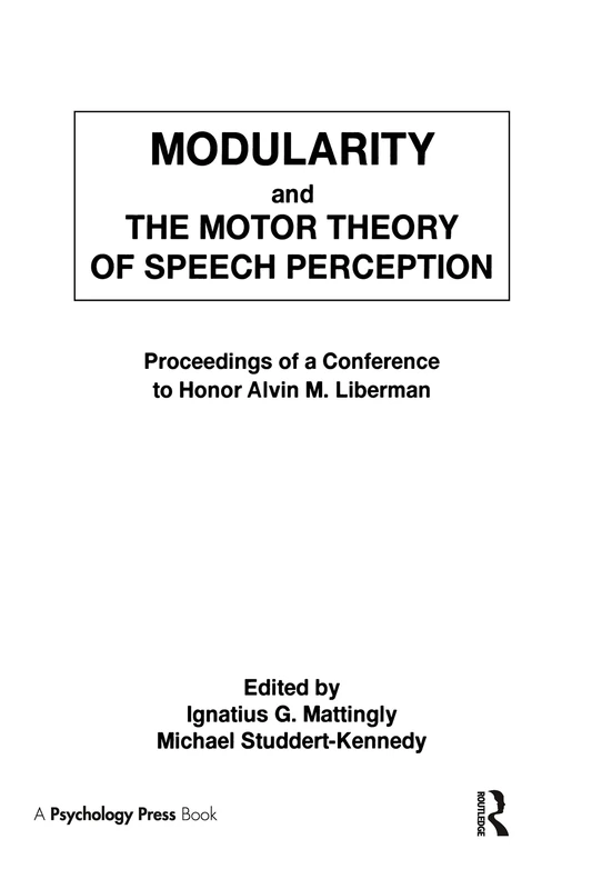 Psychology Press - Modularity and the Motor Theory of Speech