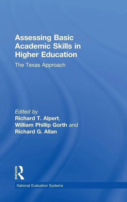 Assessing Basic Academic Skills in Higher Education: The Texas Approach
