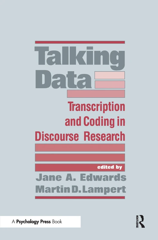 Talking Data: Transcription and Coding in Discourse Research