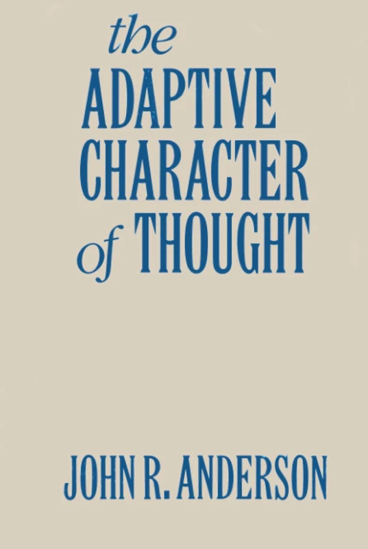 The Adaptive Character of Thought (Studies in Cognition) - Image 1