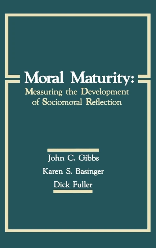Moral Maturity: Measuring the Development of Sociomoral Reflection - Image 1