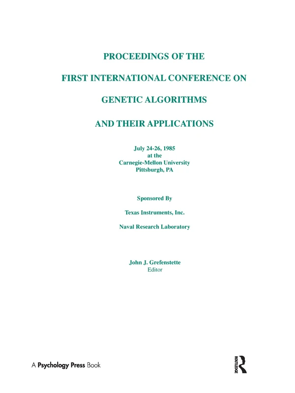 Proceedings of the First International Conference on Genetic Algorithms and their Applications