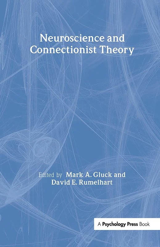 Psychology Press - Neuroscience and Connectionist Theory Book