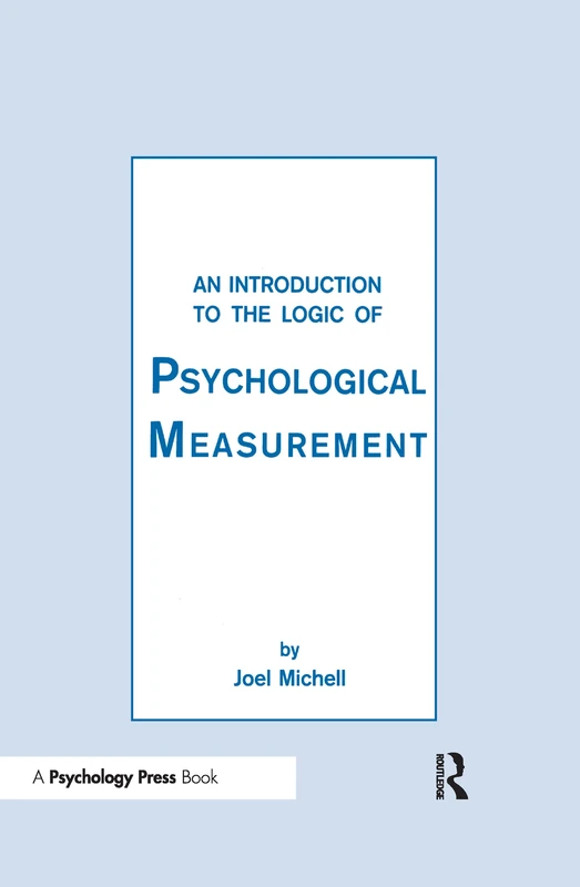 An Introduction To the Logic of Psychological Measurement