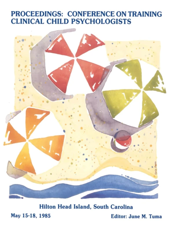 Proceedings of the Conference on Training Clinical Child Psychologists