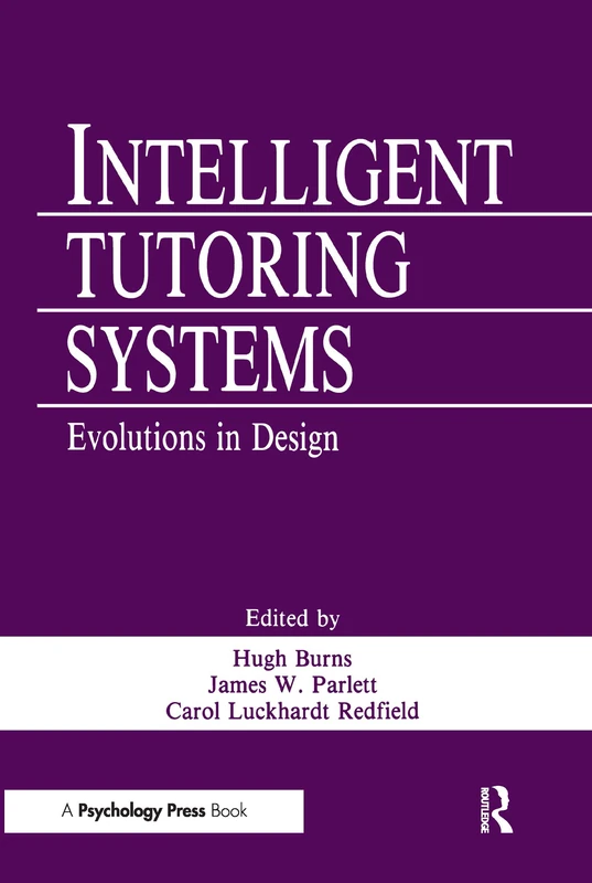 Psychology Press - Intelligent Tutoring Systems: Evolutions