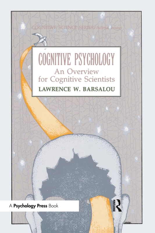 Psychology Press Cognitive Psychology: An Overview Text