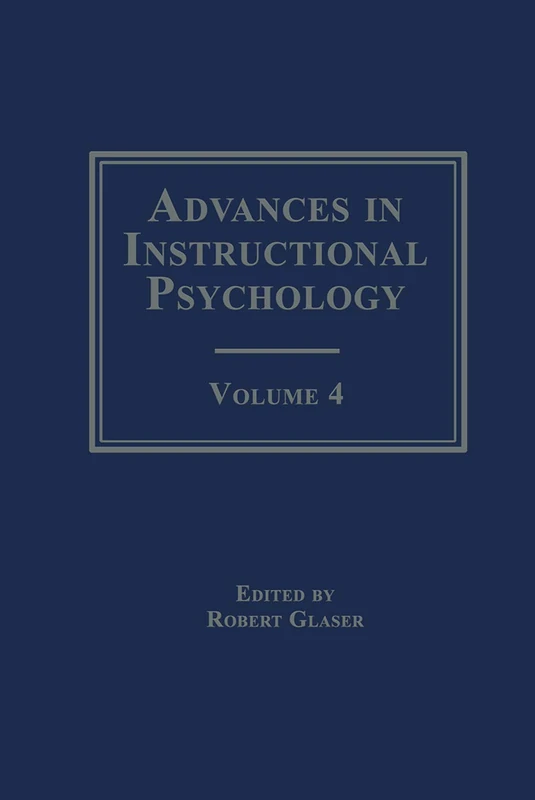 Advances in instructional Psychology: Volume 4