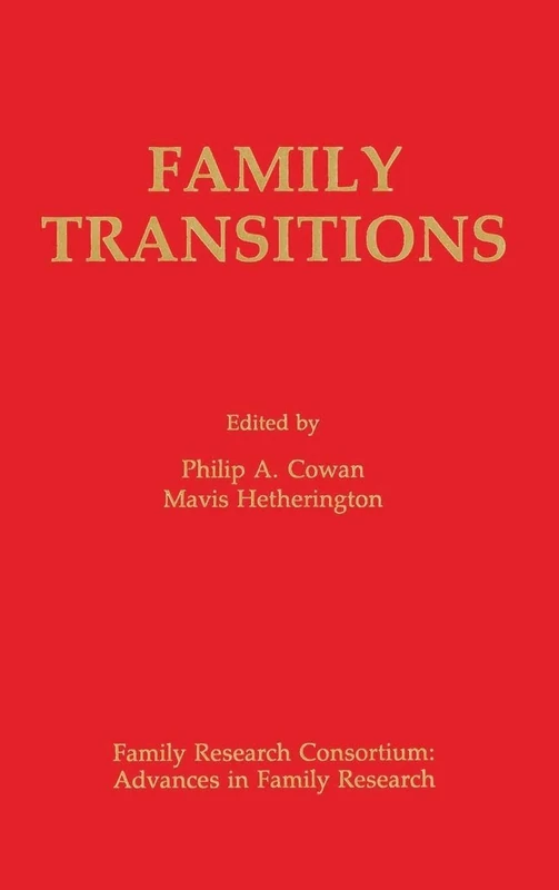 Family Transitions (Advances in Family Research Series)