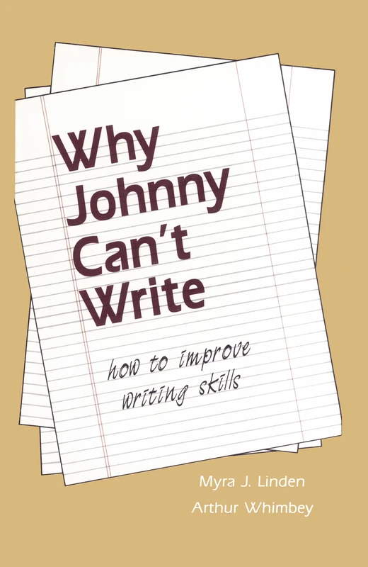 Routledge - Why Johnny Can't Write: How to Improve Writing Skills
