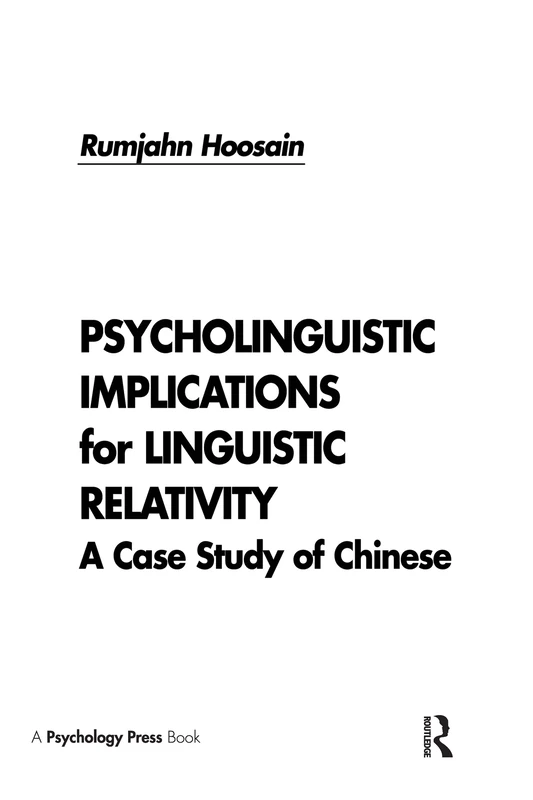 Psycholinguistic Implications for Linguistic Relativity - Chinese