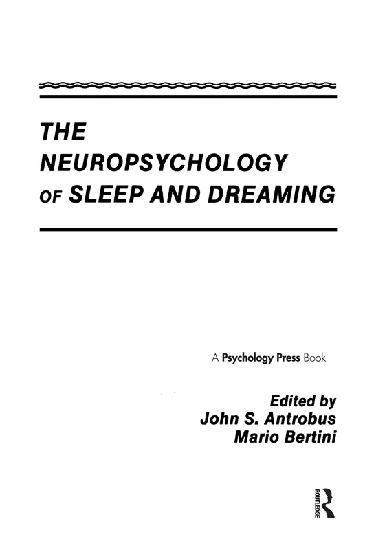 Psychology Press - The Neuropsychology of Sleep and Dreaming