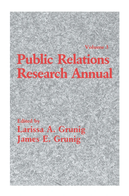 Public Relations Research Annual: Volume 3