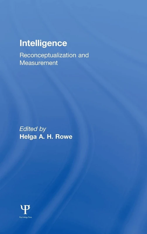 Psychology Press - Intelligence: Reconceptualization and Measurement