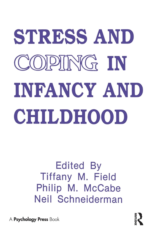 Psychology Press - Stress and Coping in Infancy and Childhood