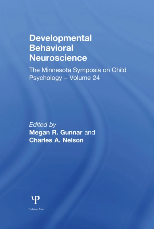 Psychology Press - Developmental Behavioral Neuroscience Vol 24