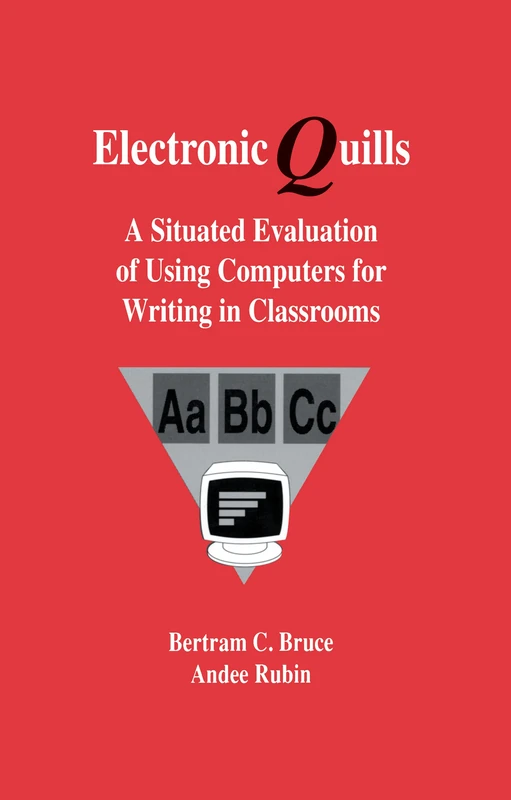 Electronic Quills: A Situated Evaluation of Using Computers for Writing in Classrooms (Technology and Education Series) - Image 1