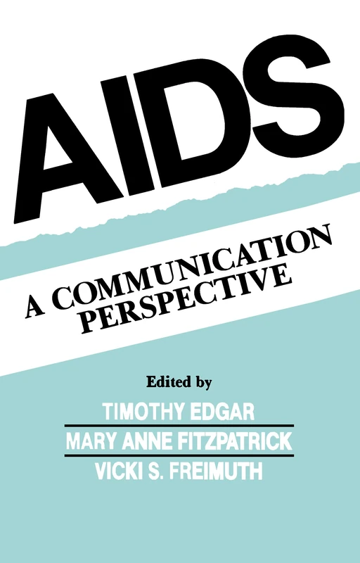 Routledge Aids: A Communication Perspective - Routledge Series