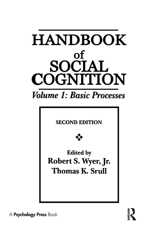 Psychology Press Handbook of Social Cognition Volume 1