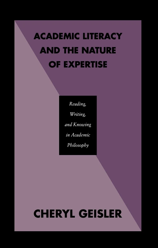 Routledge Academic Literacy and the Nature of Expertise Book