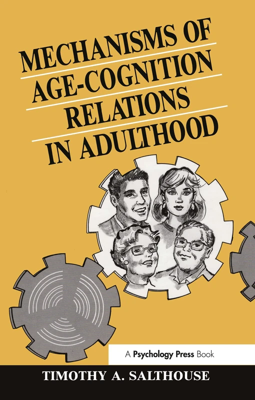 Routledge - Mechanisms of Age-cognition Relations in Adulthood