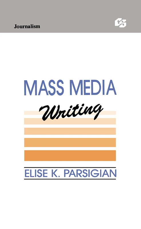Routledge Mass Media Writing - Routledge Communication Series