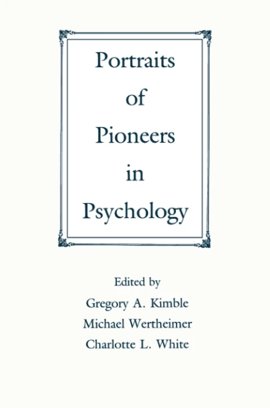 Portraits of Pioneers in Psychology: 01 (Portraits of Pioneers in Psychology (Paperback APA))