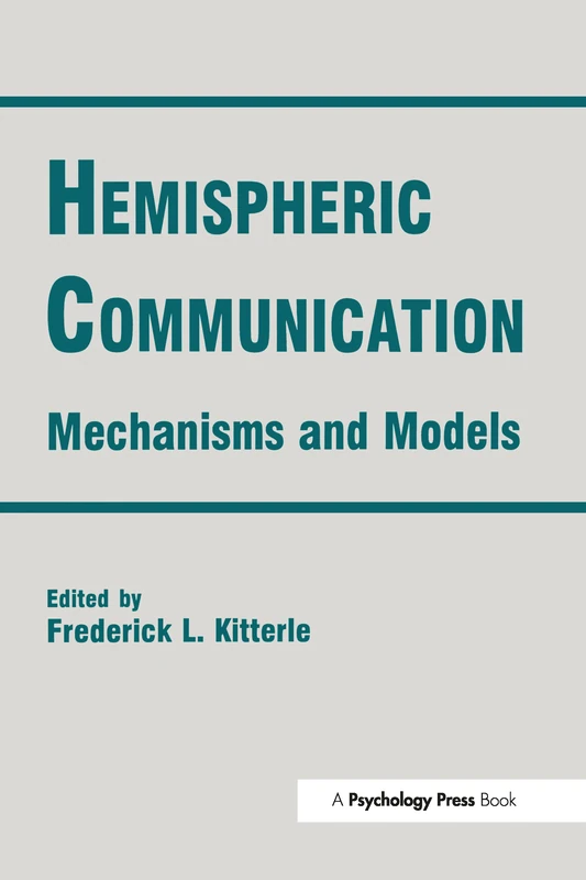 Routledge Hemispheric Communication: Mechanisms and Models