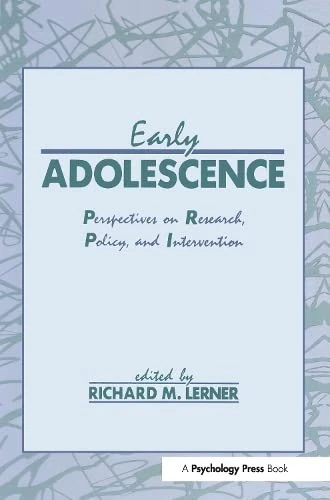 Early Adolescence - Routledge Research and Policy Book