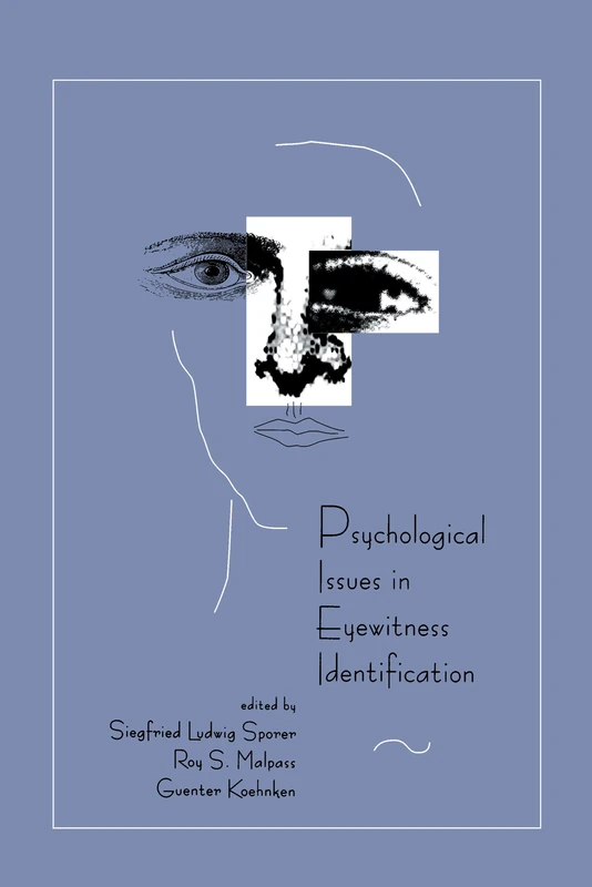 Psychology Press - Psychological Issues in Eyewitness Identification