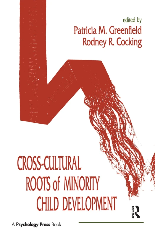 Psychology Press - Cross-cultural Roots of Minority Child Development