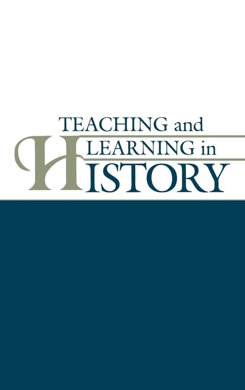 Teaching and Learning in History