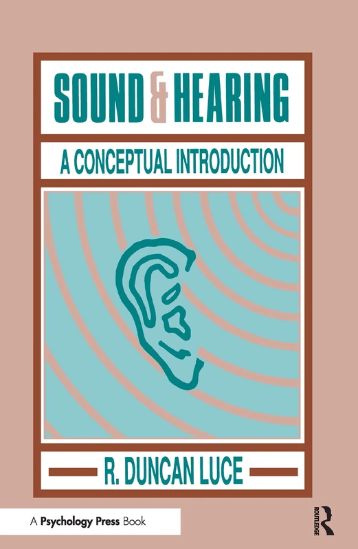 Sound & Hearing: A Conceptual Introduction
